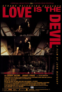 Love Is the Devil: Study for a Portrait of Francis Bacon - Poster / Capa / Cartaz - Oficial 3