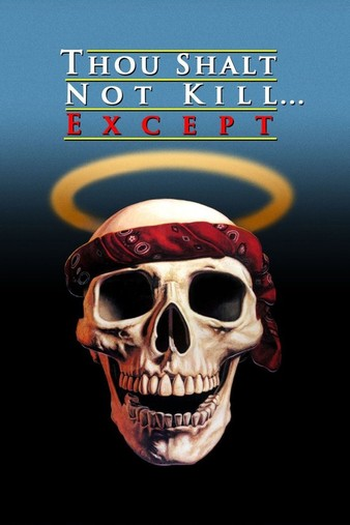  de Filme Thou Shalt Not Kill... Except (1985)