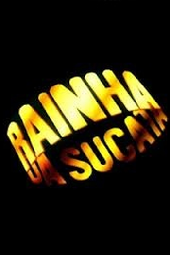  de TV Rainha da Sucata (1990)