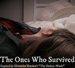 The Ones Who Survived
