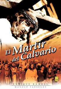 O Mártir do Calvário (El mártir del Calvario)