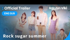 Rock Sugar Summer | TRAILER 1 | Zhu Min Xin, Zhu Rong Jun