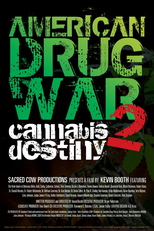 American Drug War 2: Cannabis Destiny (American Drug War 2: Cannabis Destiny)