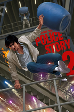 Police Story 2: Codinome Radical (Ging Chaat Goo Si Juk Jaap)