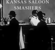 Kansas Saloon Smashers