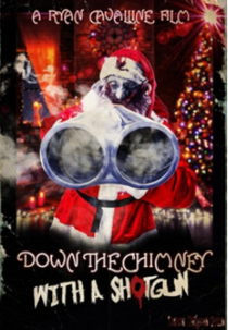 Down the Chimney with a Shotgun (Down the Chimney with a Shotgun)