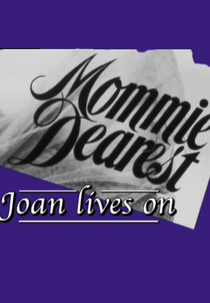 Mommie Dearest: Joan Lives On (Mommie Dearest: Joan Lives On)