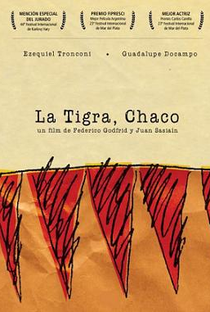 La Tigra, Chaco - Poster / Capa / Cartaz - Oficial 1