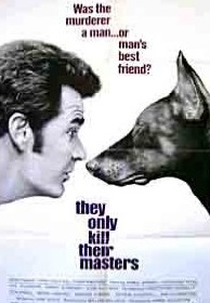 Eles Só Matam Seus Senhores (They Only Kill Their Masters)