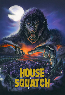 House Squatch (House Squatch)