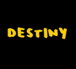 Destiny