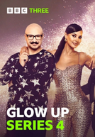 Glow Up (4ª Temporada) (Glow Up: Britain's Next Make-Up Star (Season 4))