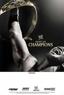 WWE Night of Champions - 2013 - Poster / Capa / Cartaz - Oficial 2