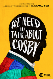 Nós Precisamos Falar Sobre Bill Cosby - Poster / Capa / Cartaz - Oficial 1