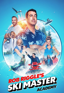 Rob Riggle's Ski Master Academy (Rob Riggle's Ski Master Academy (1ª Temporada))