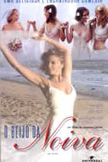  de Filme O Beijo da Noiva (2002)