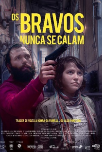 Os Bravos Nunca Se Calam - Poster / Capa / Cartaz - Oficial 1