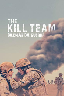 The Kill Team - Dilemas da Guerra - Poster / Capa / Cartaz - Oficial 1