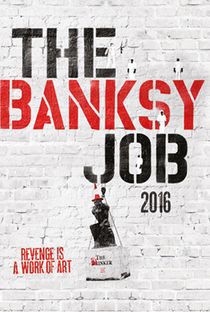 The Banksy Job - Poster / Capa / Cartaz - Oficial 1