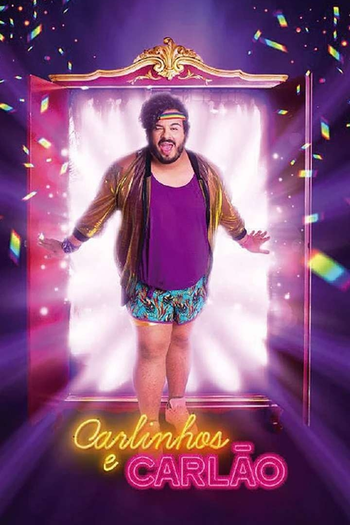  de Filme Carlinhos & Carlão (2019)