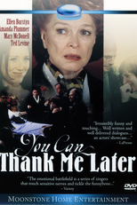 You Can Thank Me Later (You Can Thank Me Later)