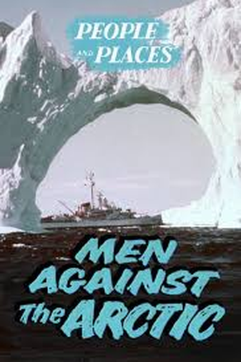  de Curta Men against the Arctic (1955)