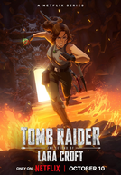 Tomb Raider: A Lenda de Lara Croft (1ª Temporada)