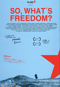 So, What's Freedom? (Si atunci, ce e libertatea?)