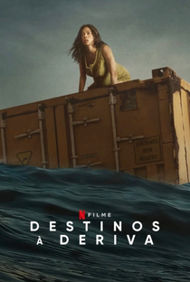 Destinos à Deriva - Poster / Capa / Cartaz - Oficial 2