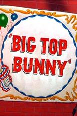 Big Top Bunny (Big Top Bunny)