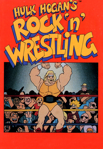 Hulk Hogan's Rock 'n' Wrestling (1ª Temporada) (Hulk Hogan's Rock 'n' Wrestling (Season 1))