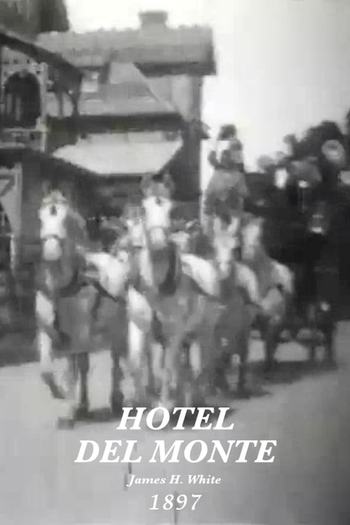 Poster de Curta Hotel Del Monte (1897)