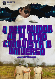 O Destruidor de Plutão Conquista o Universo (O Destruidor de Plutão Conquista o Universo)