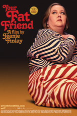 Your Fat Friend (Your Fat Friend)