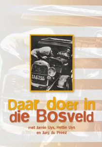 Far Away in the Bushveld (Daar Doer in die Bosveld)