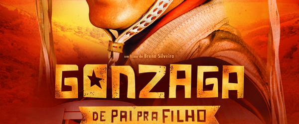 Cinema em Cena | Cinenews | Veja novo trailer e cartaz de GONZAGA - DE PAI PARA FILHO
