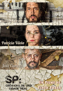 SP - Crônicas de uma Cidade Real (SP: Crônicas de uma Cidade Real)