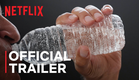 The Plastic Detox | Official Trailer | Netflix