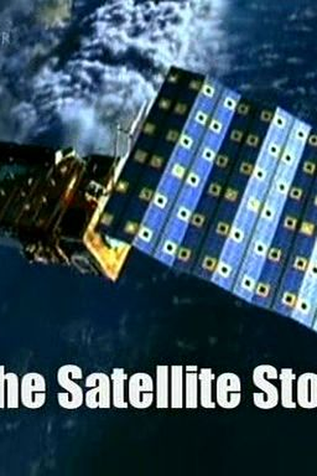 Poster de Filme BBC – A História do Satélite (2007)