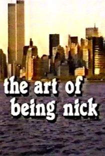 The Art of Being Nick - Poster / Capa / Cartaz - Oficial 1