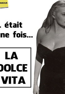 Era uma vez... A Doce Vida (Il était une fois... La dolce vita)