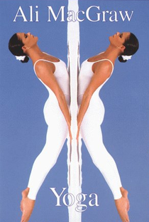 Yoga Com Ali Macgraw - Poster / Capa / Cartaz - Oficial 2