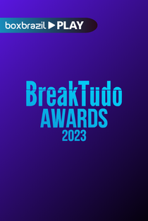 BreakTudo Awards 2023 - Poster / Capa / Cartaz - Oficial 1