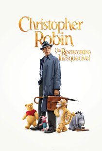 Christopher Robin: Um Reencontro Inesquecível - Poster / Capa / Cartaz - Oficial 2