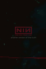 Nine Inch Nails: Another Version of the Truth (Nine Inch Nails: Another Version of the Truth)