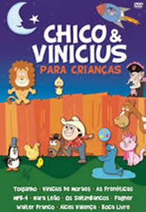 Chico & Vinicius Para Crianças (Chico e Vinicius Para Crianças)