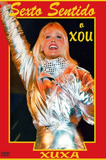 Xuxa Sexto Sentido: O Xou (Xuxa Sexto Sentido: O Xou)