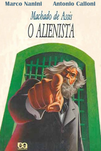 O Alienista e As Aventuras de um Barnabé - Poster / Capa / Cartaz - Oficial 2