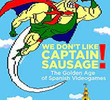 We Don't Like Captain Sausage!