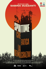 Spin Time, che fatica la democrazia! (Spin Time, che fatica la democrazia!)